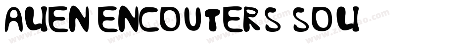 Alien encouters soli字体转换